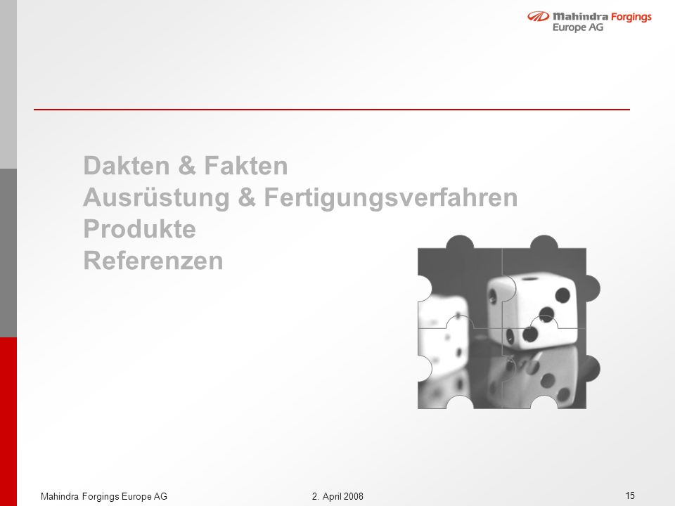 Ausrüstung & Fertigungsverfahren Produkte Referenzen