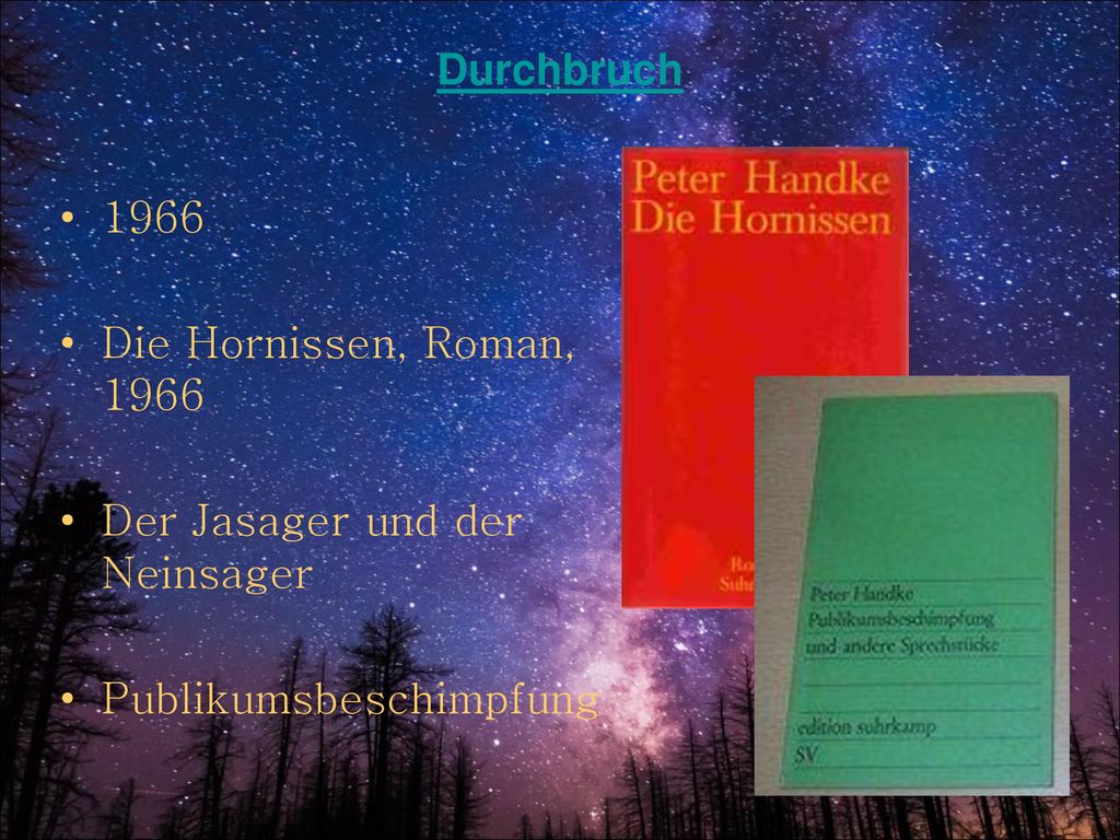 Durchbruch 1966 Die Hornissen, Roman, 1966 Der Jasager und der Neinsager Publikumsbeschimpfung