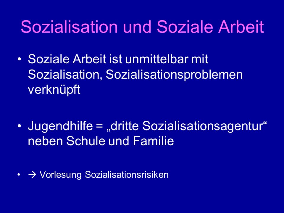 Sozialisation und Soziale Arbeit