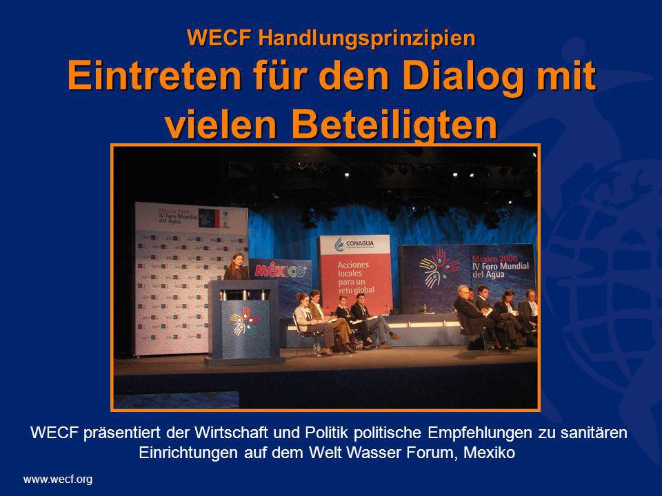 WECF Handlungsprinzipien Eintreten für den Dialog mit vielen Beteiligten