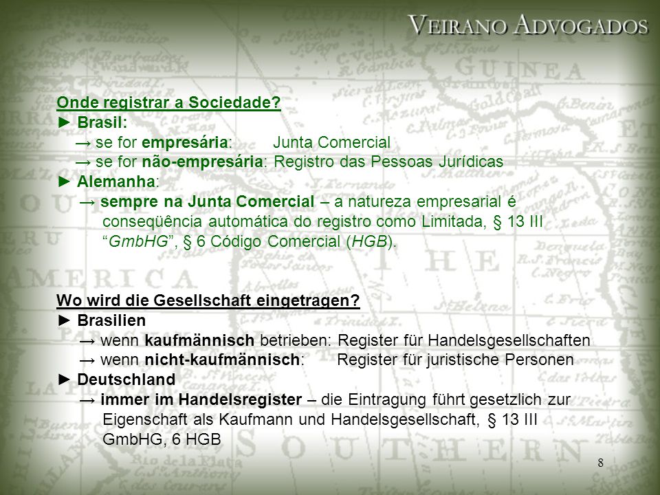 Onde registrar a Sociedade. ► Brasil: → se for empresária: