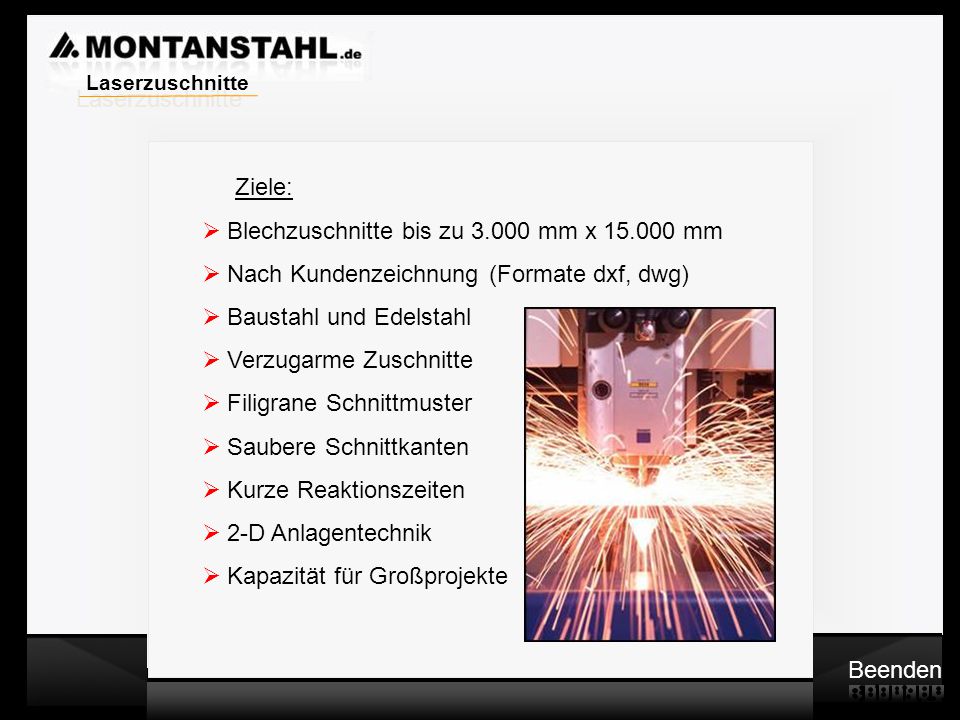 c Laserzuschnitte. Ziele: Blechzuschnitte bis zu mm x mm. Nach Kundenzeichnung (Formate dxf, dwg)
