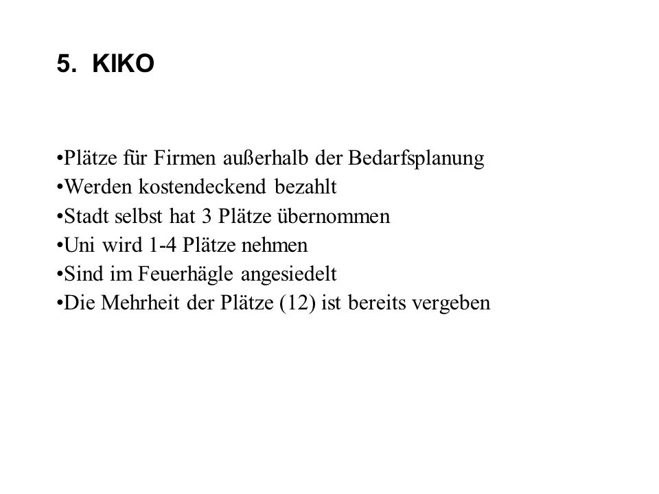 5. KIKO Plätze für Firmen außerhalb der Bedarfsplanung
