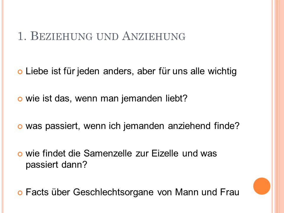 1. Beziehung und Anziehung
