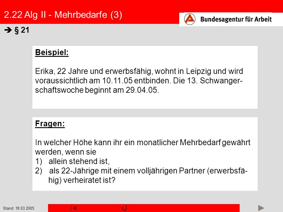 2.22 Alg II - Mehrbedarfe (3)  § 21 Beispiel: