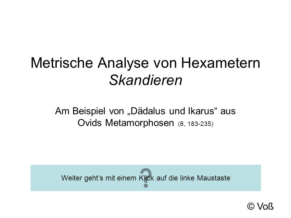 Metrische Analyse von Hexametern Skandieren