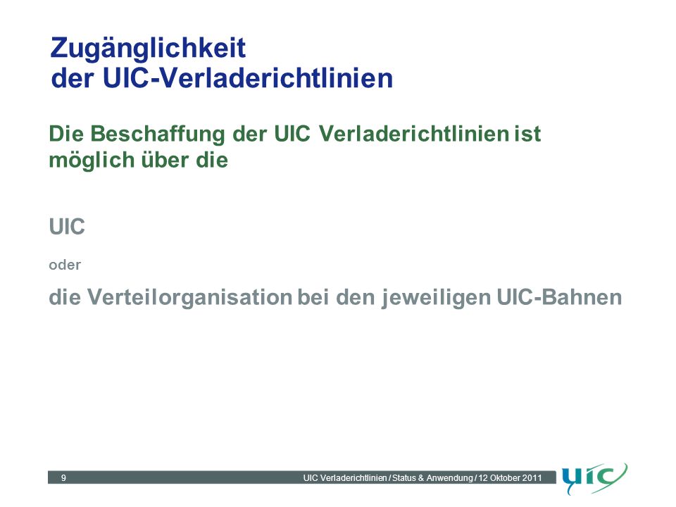 Zugänglichkeit der UIC-Verladerichtlinien