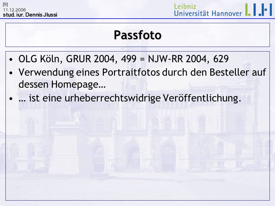 Passfoto OLG Köln, GRUR 2004, 499 = NJW-RR 2004, 629