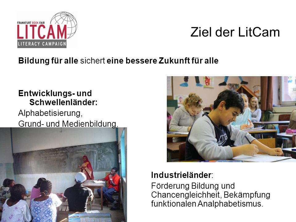 Ziel der LitCam Bildung für alle sichert eine bessere Zukunft für alle
