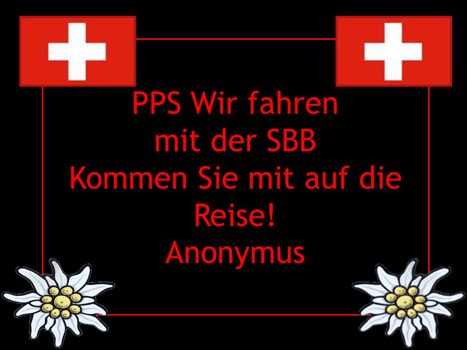PPS Wir fahren mit der SBB Kommen Sie mit auf die Reise! Anonymus