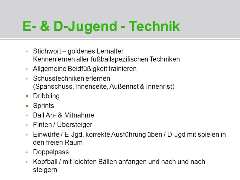 E- & D-Jugend - Technik c