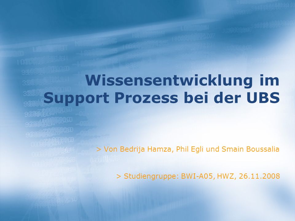 Wissensentwicklung im Support Prozess bei der UBS
