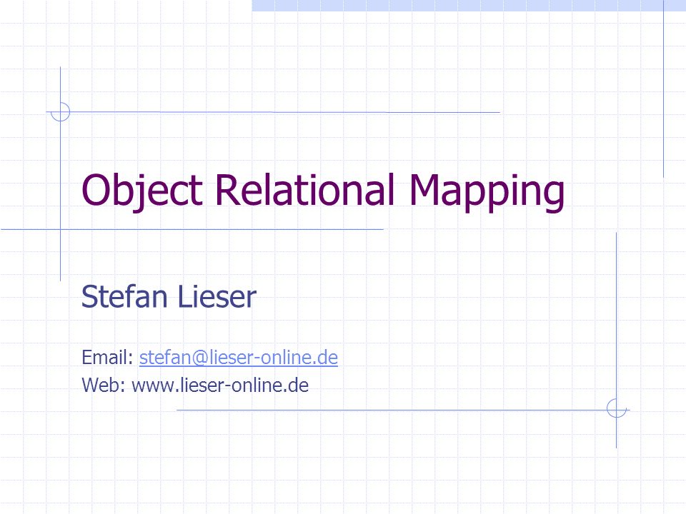 Object Relational Mapping