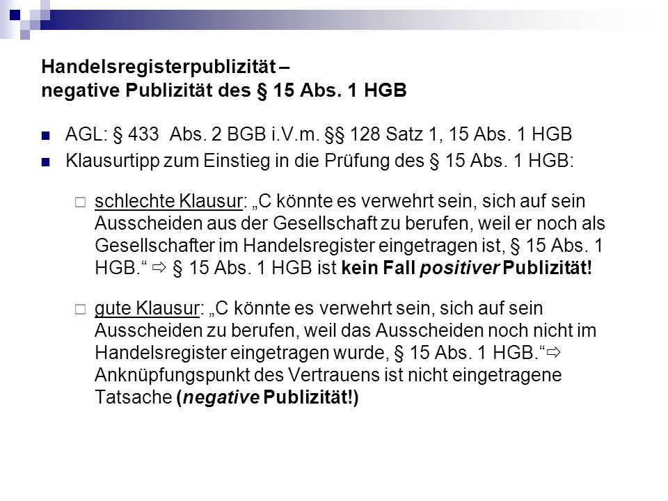 Handelsregisterpublizität – negative Publizität des § 15 Abs. 1 HGB