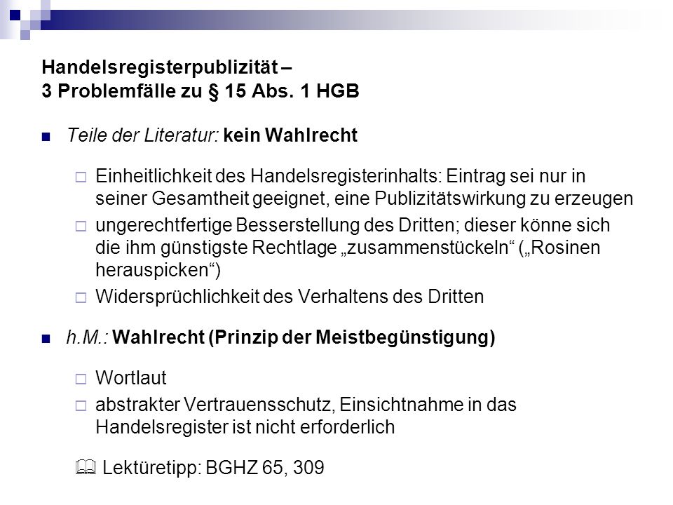 Handelsregisterpublizität – 3 Problemfälle zu § 15 Abs. 1 HGB