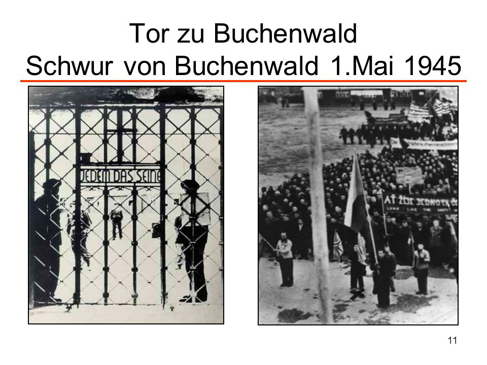 Tor zu Buchenwald Schwur von Buchenwald 1.Mai 1945