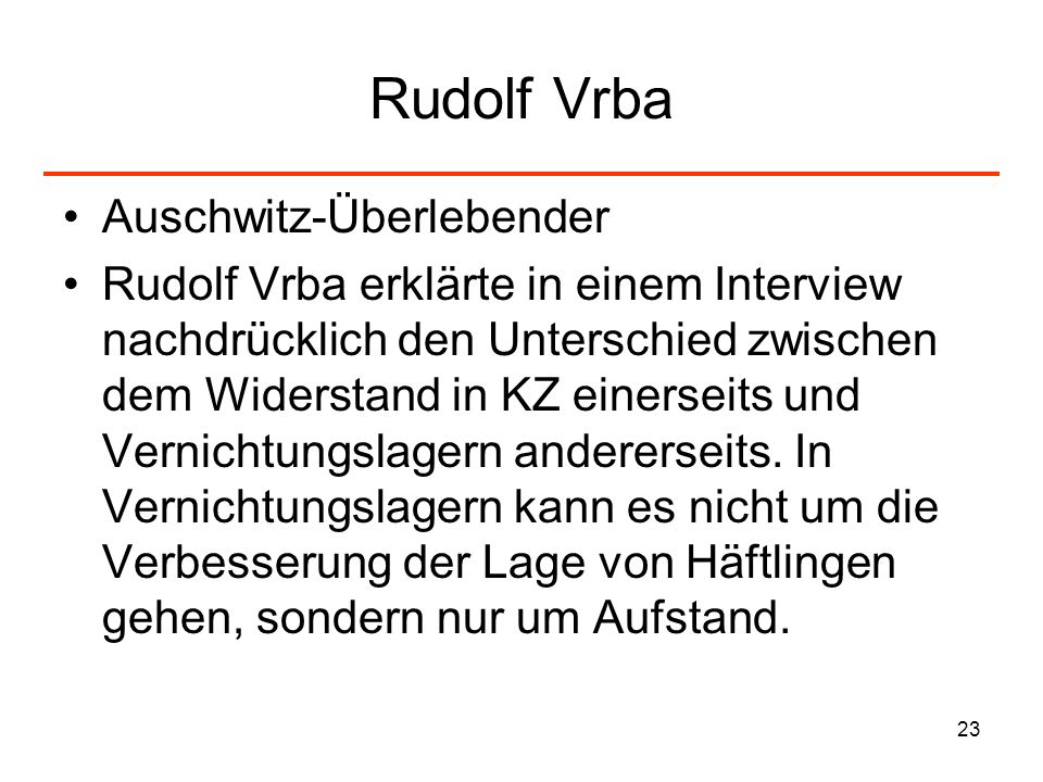 Rudolf Vrba Auschwitz-Überlebender
