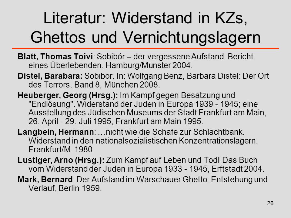 Literatur: Widerstand in KZs, Ghettos und Vernichtungslagern