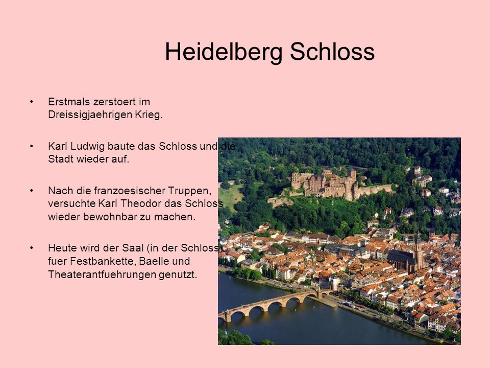 Heidelberg Schloss Erstmals zerstoert im Dreissigjaehrigen Krieg.
