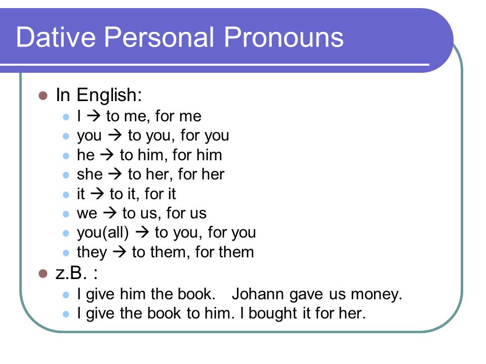 Dative Personal Pronouns