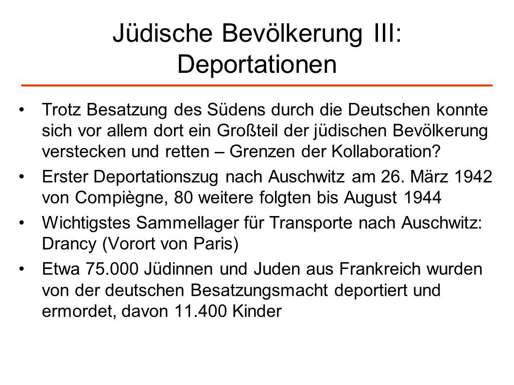 Jüdische Bevölkerung III: Deportationen