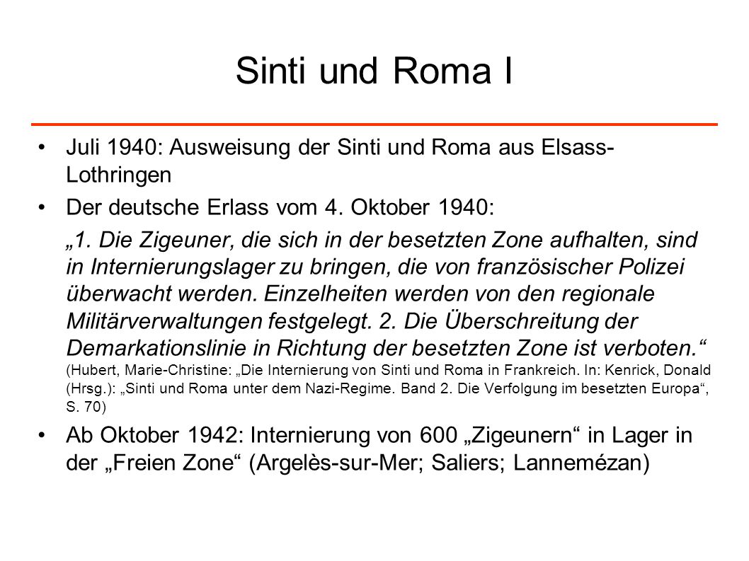 Sinti und Roma I Juli 1940: Ausweisung der Sinti und Roma aus Elsass-Lothringen. Der deutsche Erlass vom 4. Oktober 1940:
