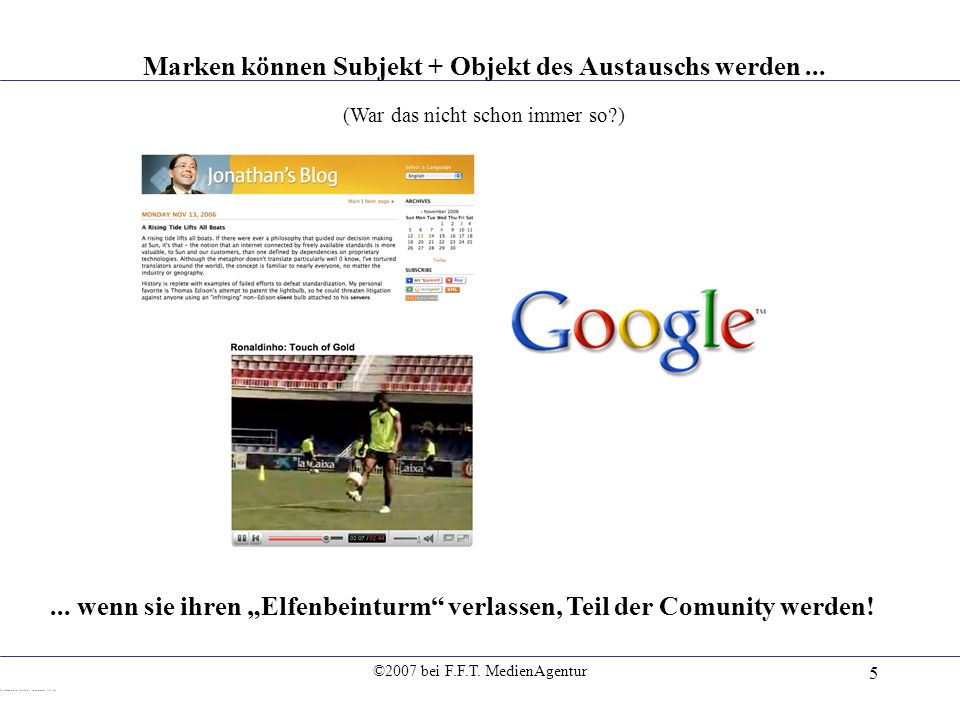 Marken können Subjekt + Objekt des Austauschs werden ...