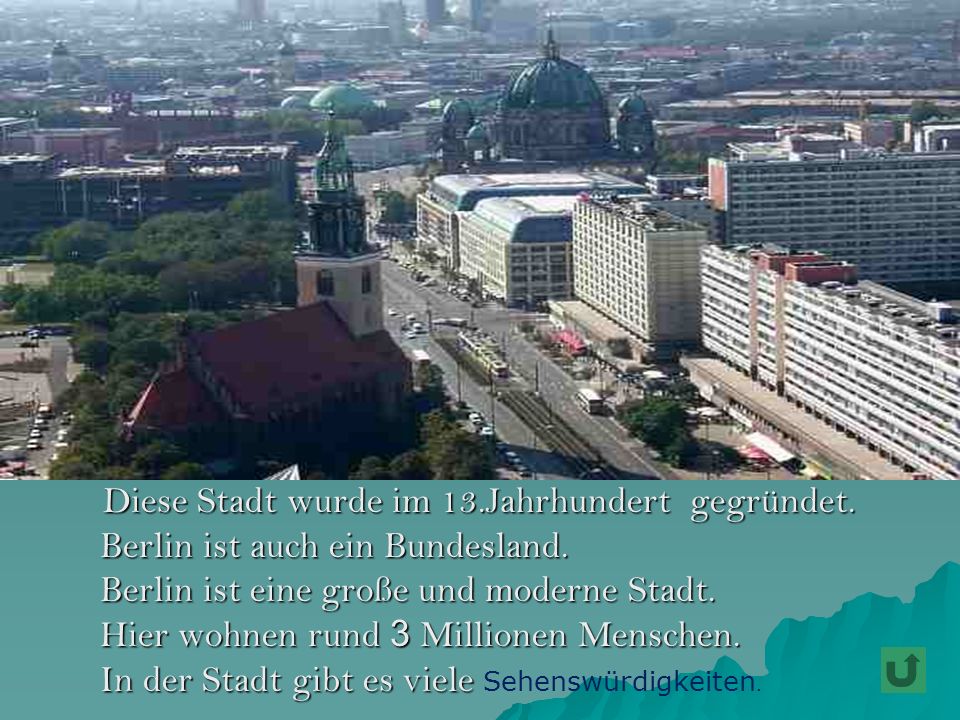 Berlin ist auch ein Bundesland.