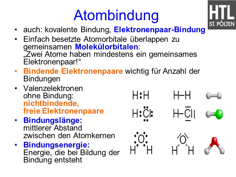 Atombindung auch: kovalente Bindung, Elektronenpaar-Bindung