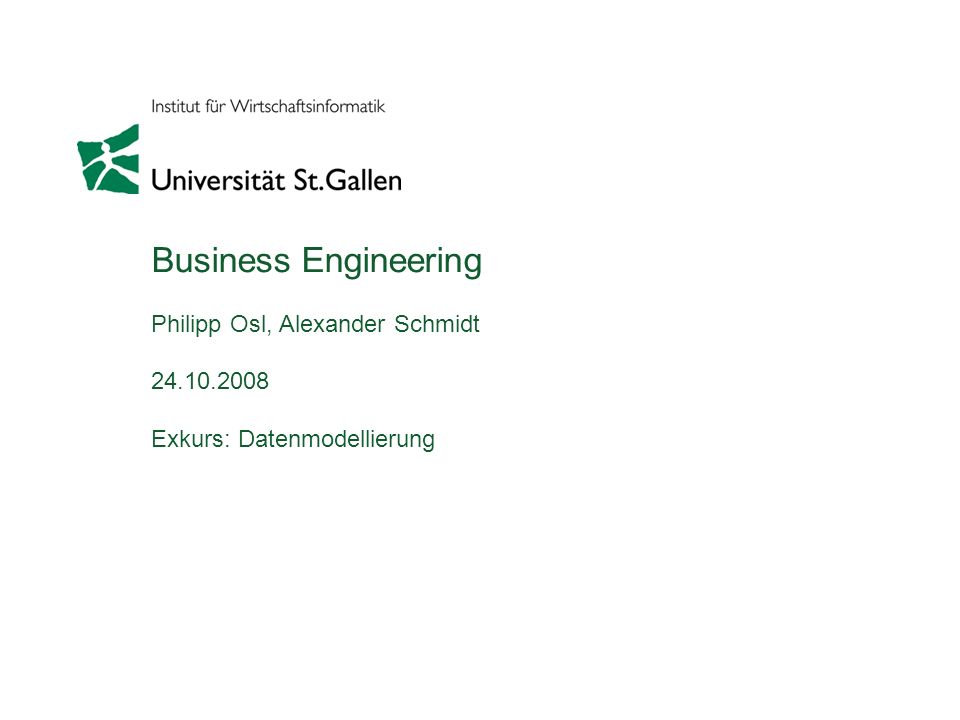 Business Engineering Philipp Osl, Alexander Schmidt