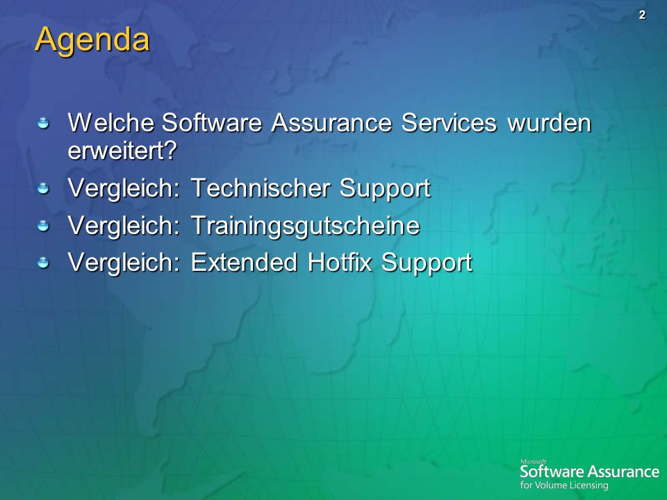 Agenda Welche Software Assurance Services wurden erweitert