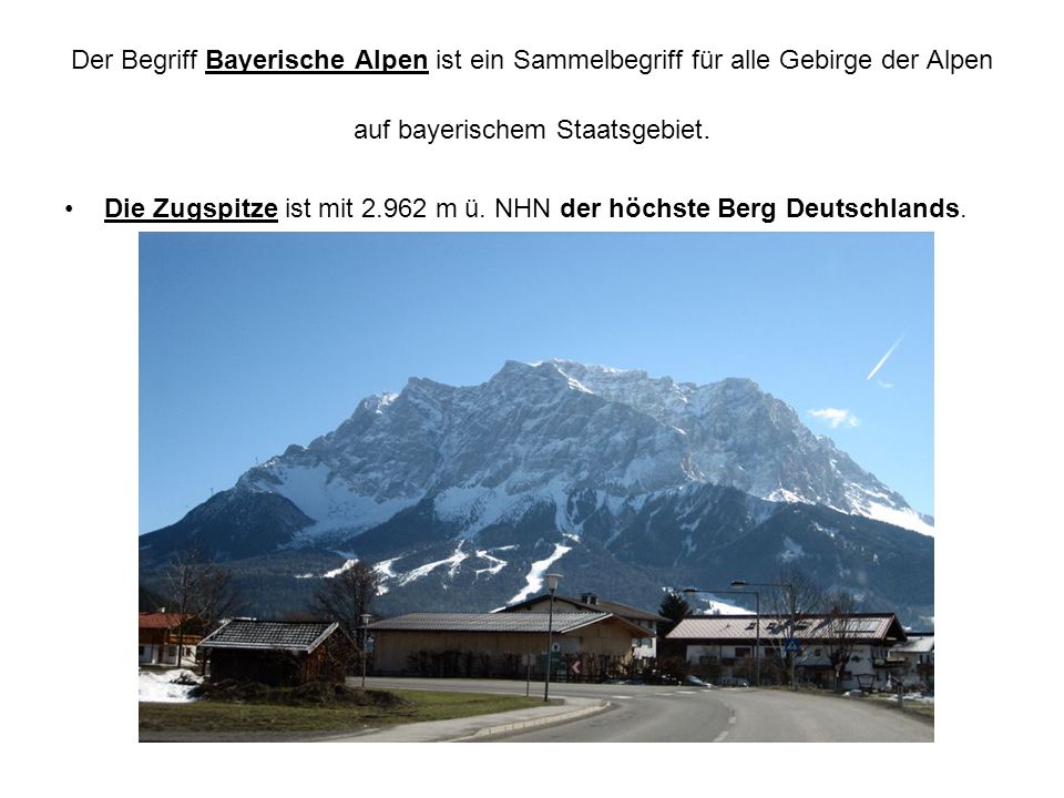 Der Begriff Bayerische Alpen ist ein Sammelbegriff für alle Gebirge der Alpen auf bayerischem Staatsgebiet.