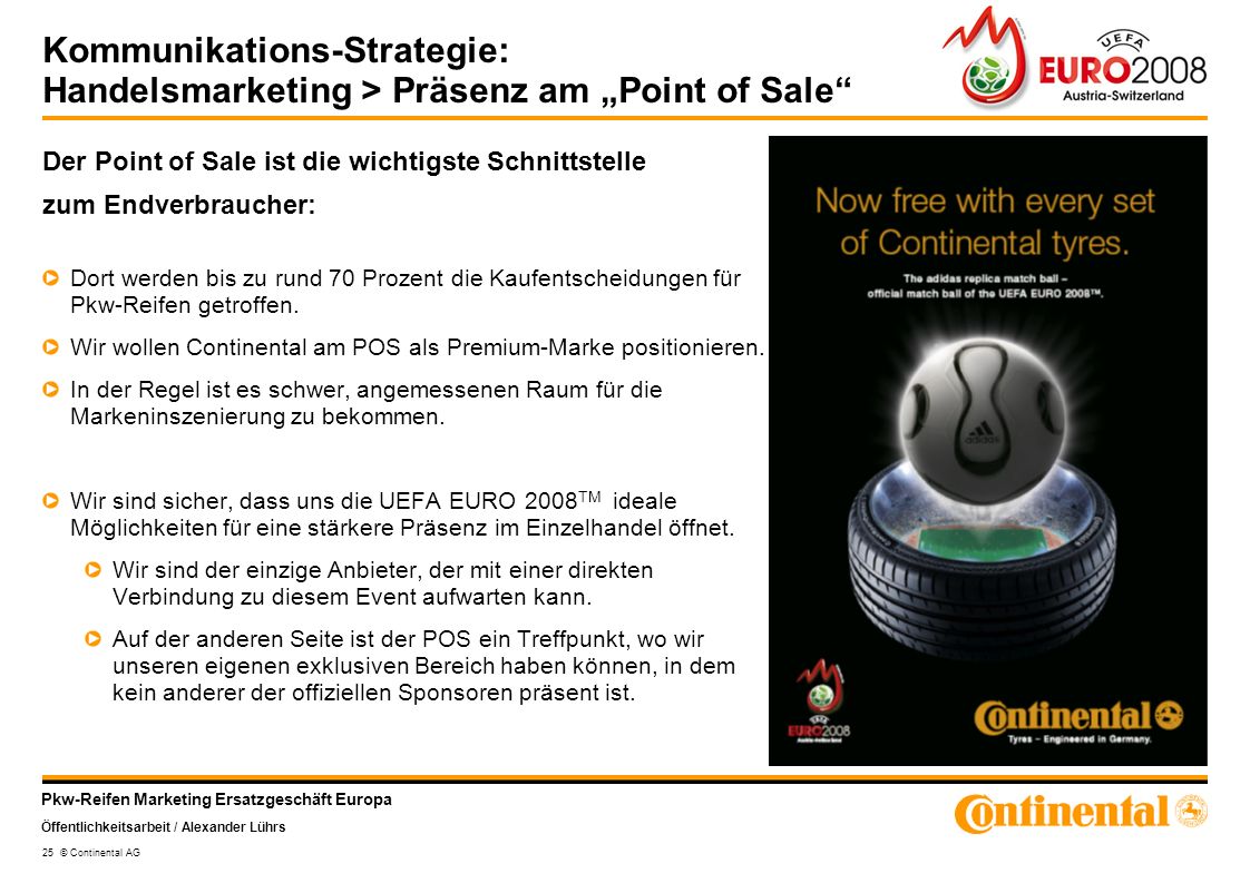 Kommunikations-Strategie: Handelsmarketing > Präsenz am „Point of Sale
