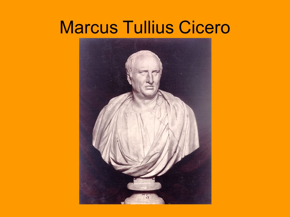 Marcus Tullius Cicero