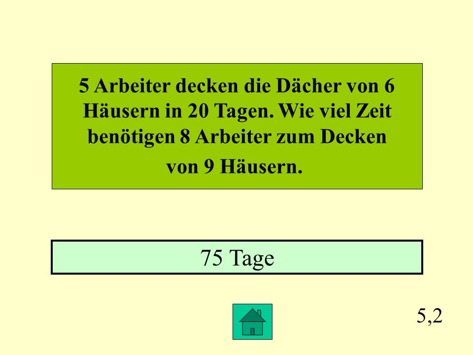75 Tage 5 Arbeiter decken die Dächer von 6