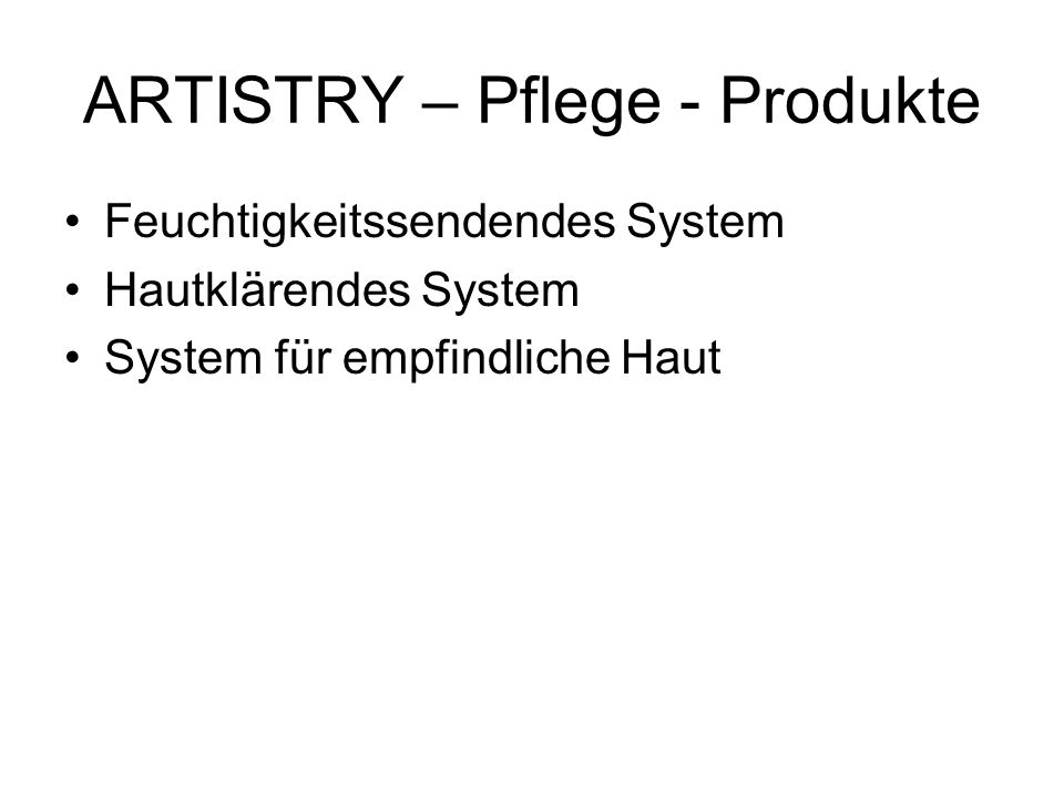 ARTISTRY – Pflege - Produkte