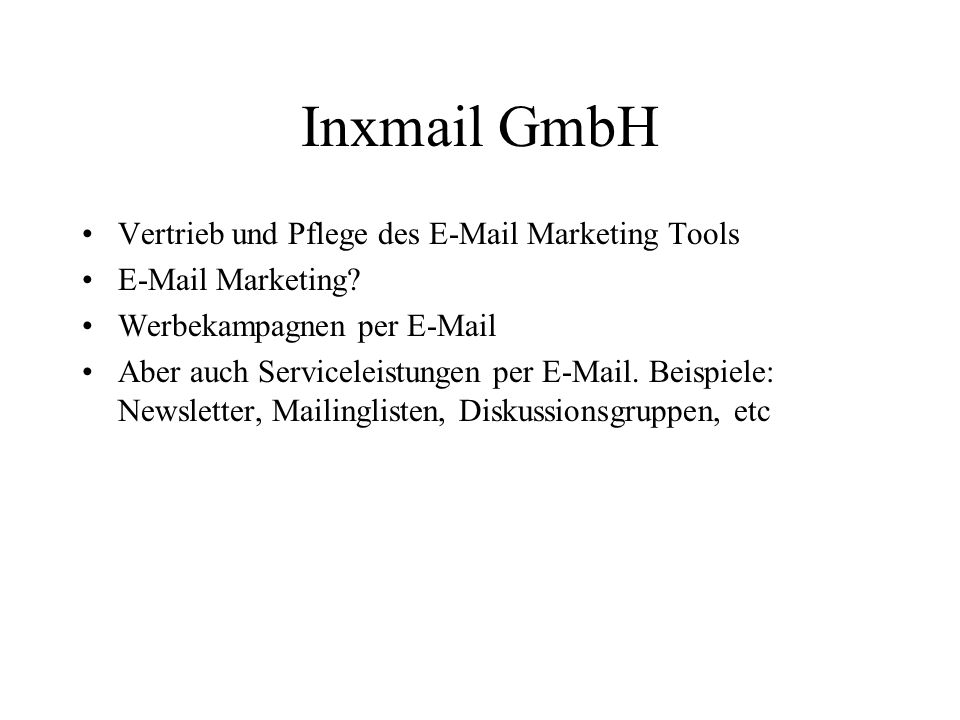Inxmail GmbH Vertrieb und Pflege des  Marketing Tools