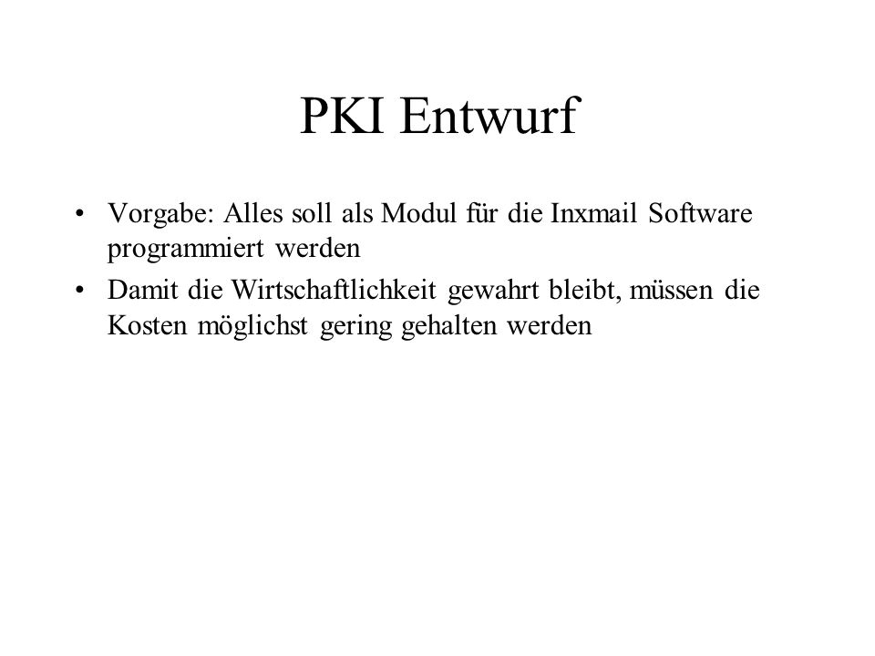 PKI Entwurf Vorgabe: Alles soll als Modul für die Inxmail Software programmiert werden.