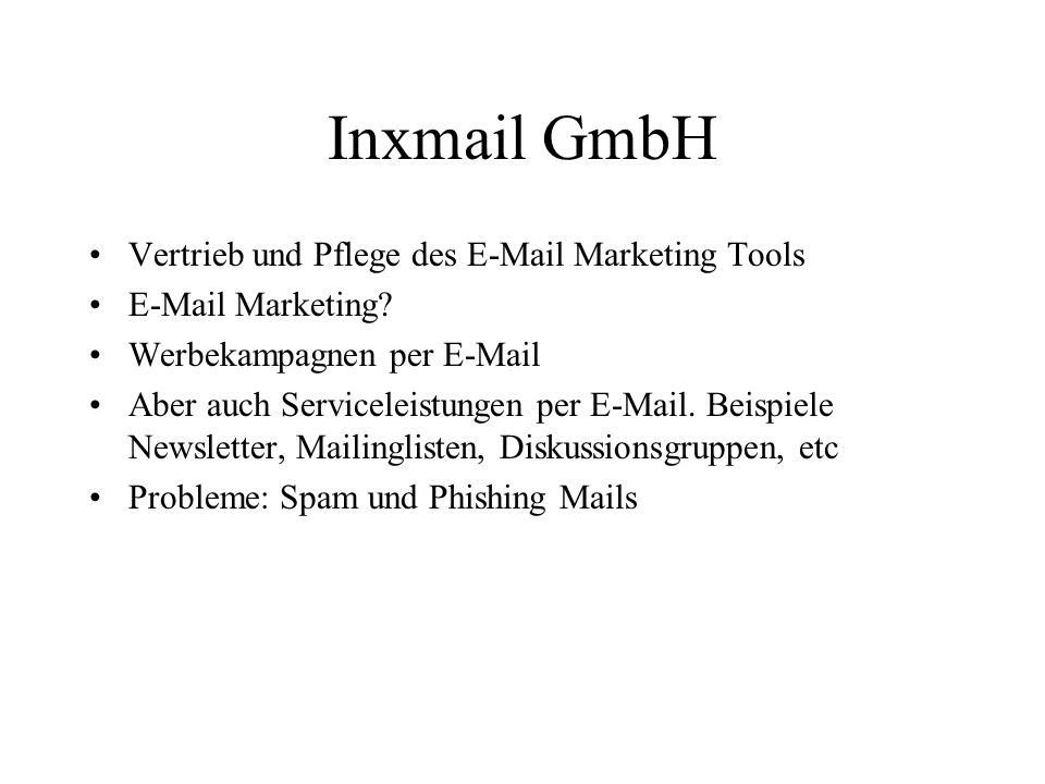 Inxmail GmbH Vertrieb und Pflege des  Marketing Tools