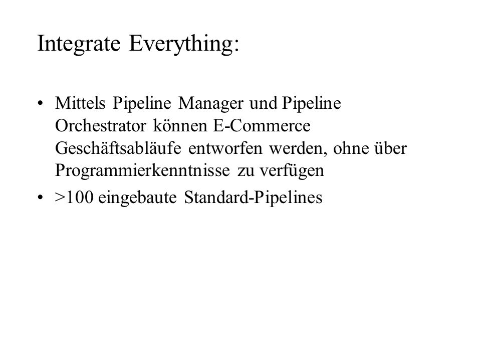 Integrate Everything: