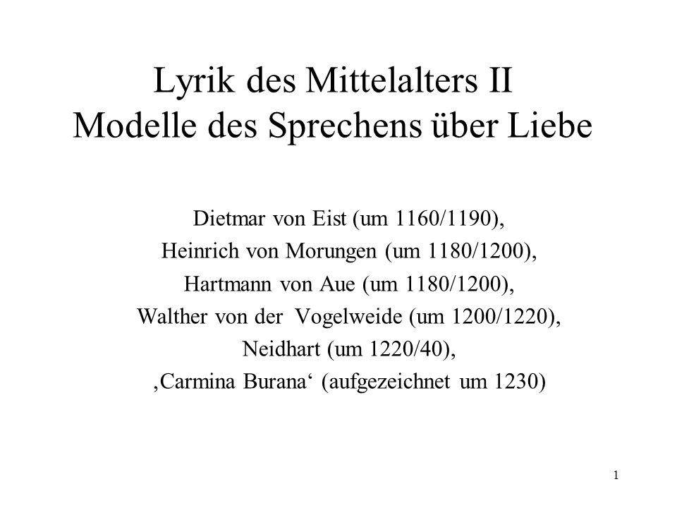 Lyrik des Mittelalters II Modelle des Sprechens über Liebe