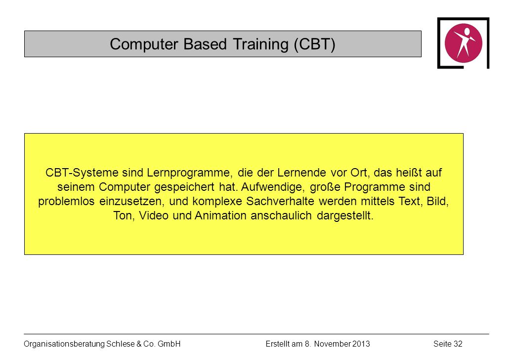 Computer Based Training (CBT)