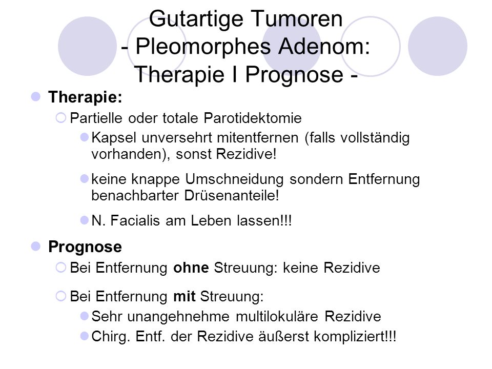 Gutartige Tumoren - Pleomorphes Adenom: Therapie I Prognose -