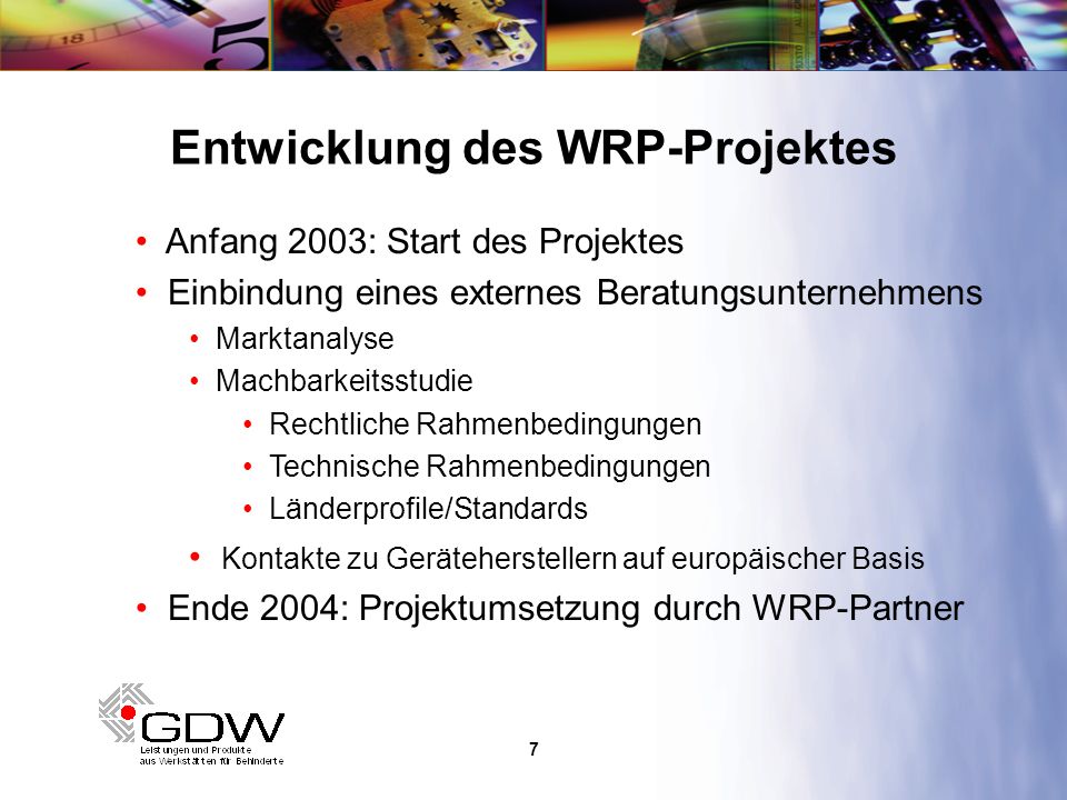 Entwicklung des WRP-Projektes