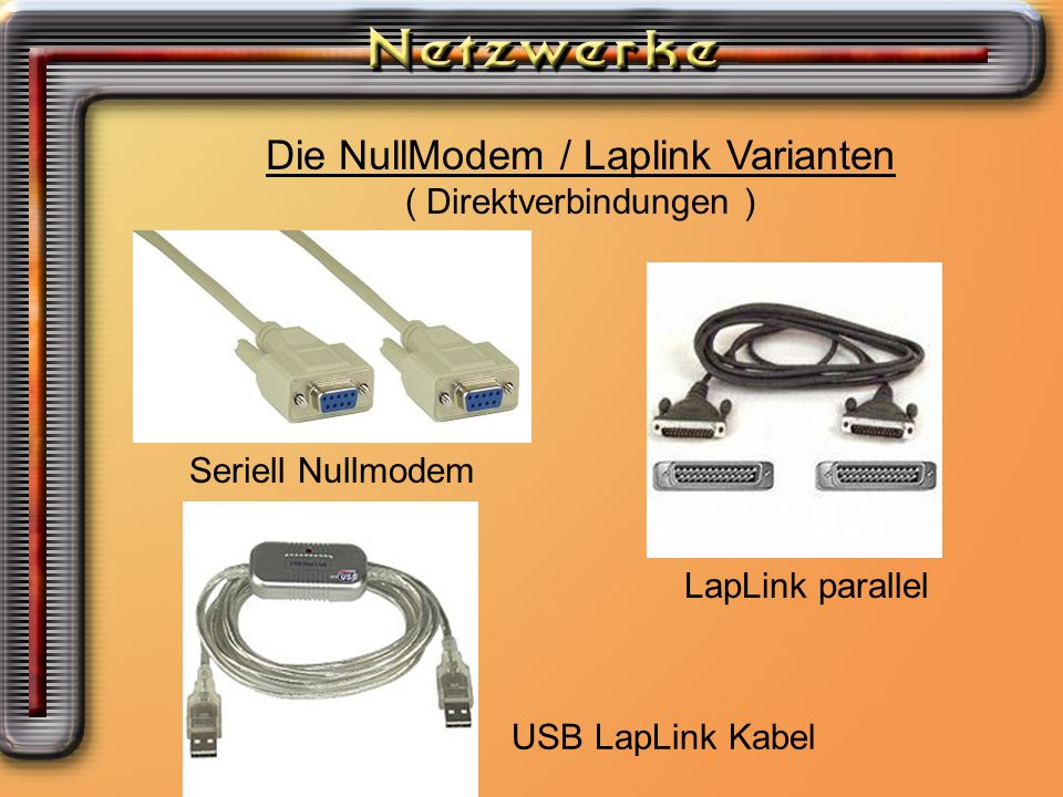 Die NullModem / Laplink Varianten