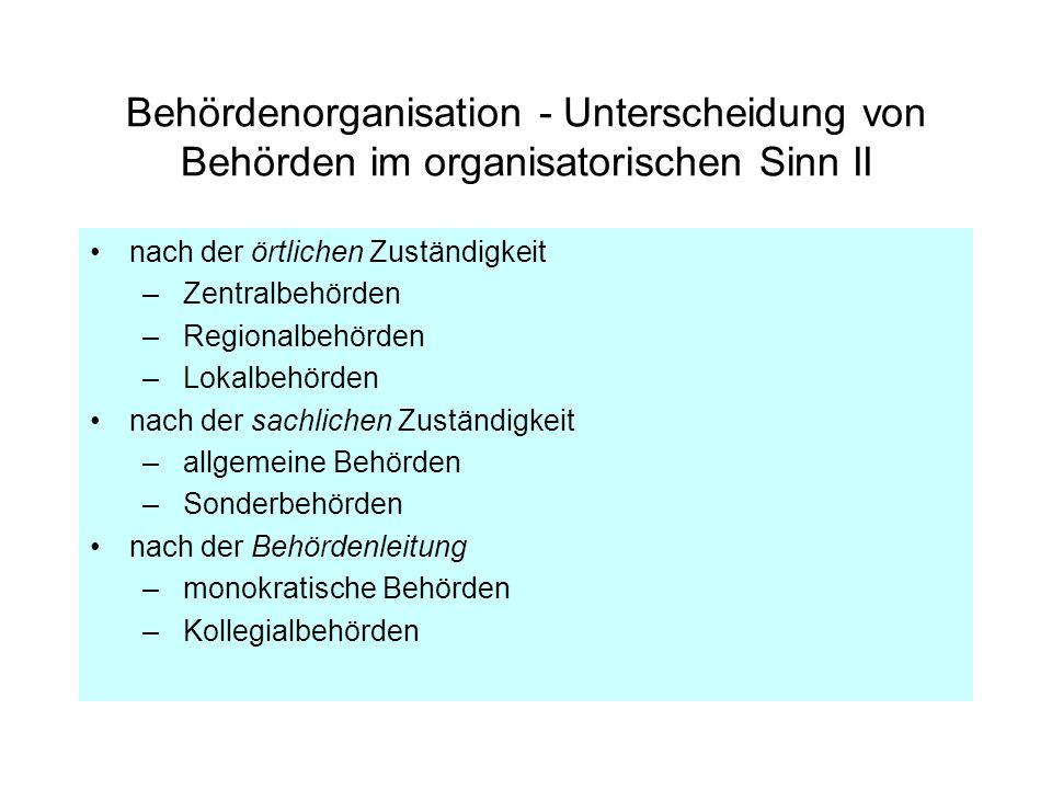 Behördenorganisation - Unterscheidung von Behörden im organisatorischen Sinn II