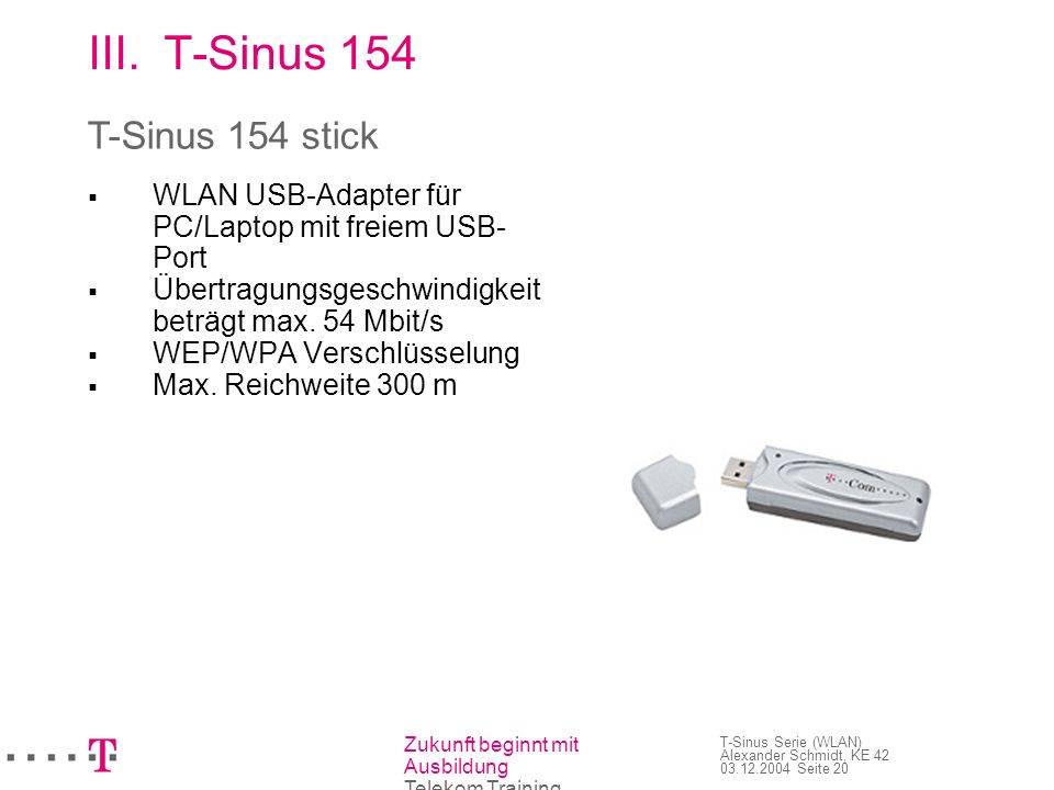 T-Sinus 154 T-Sinus 154 stick