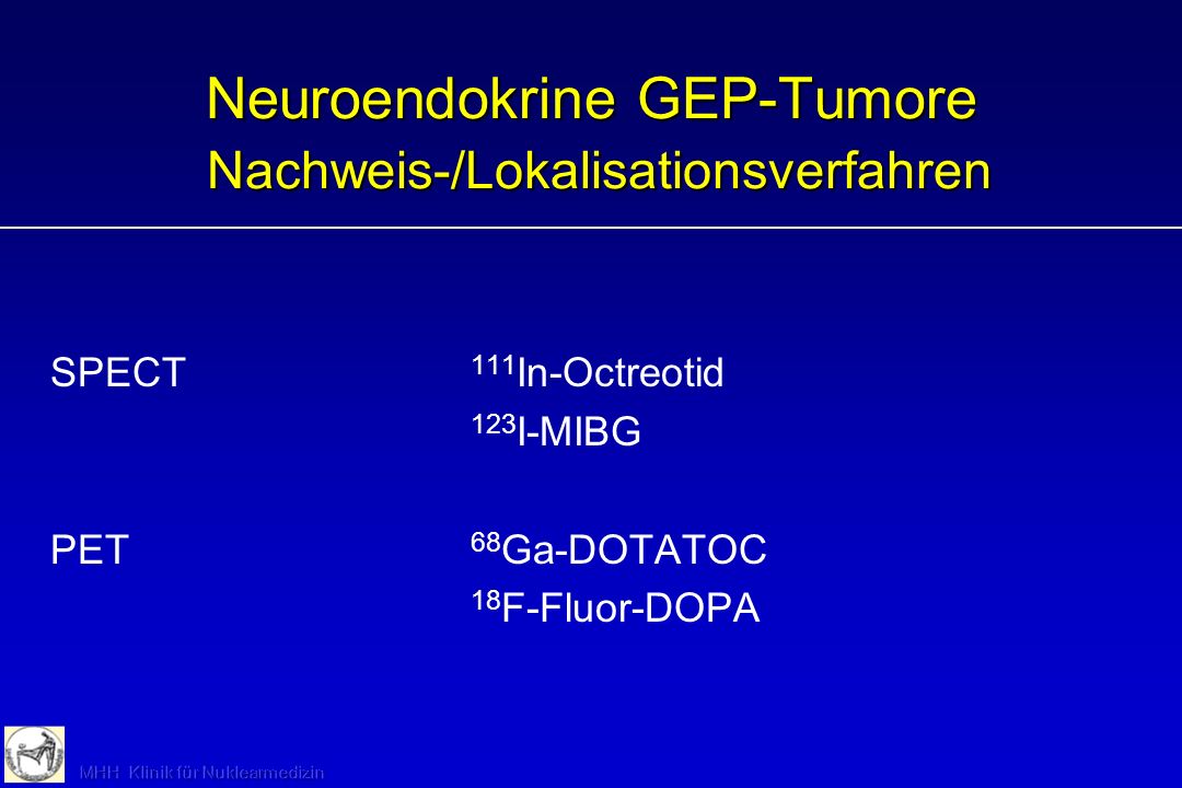 Neuroendokrine GEP-Tumore Nachweis-/Lokalisationsverfahren