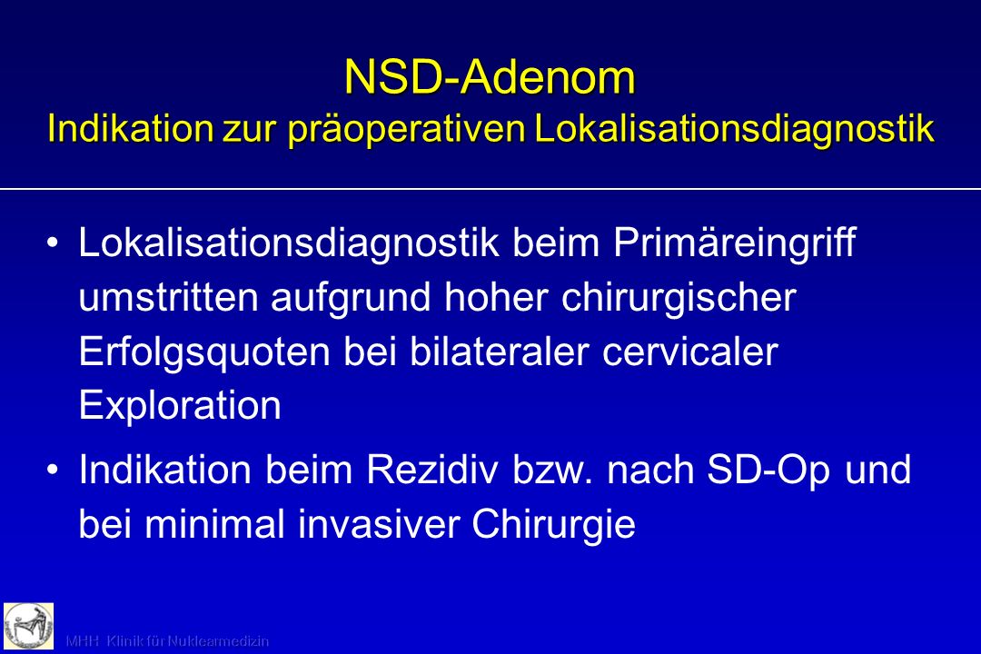 NSD-Adenom Indikation zur präoperativen Lokalisationsdiagnostik