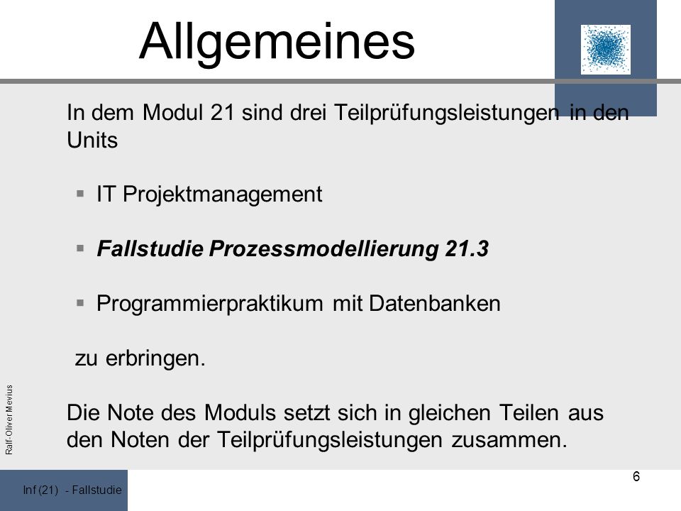 Allgemeines IT Projektmanagement Fallstudie Prozessmodellierung 21.3